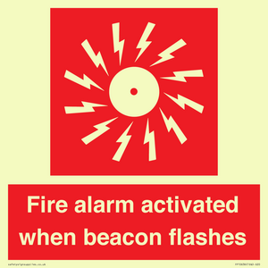 Fire alarm activated when beacon flashes